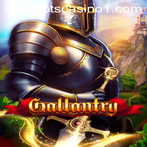 Exploring the World of Gallantry: A Strategic Journey